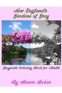 New England's Gardens of Grey
