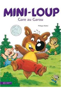Mini-Loup, Gare Au Garou
