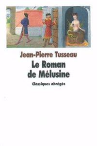 Le roman de Melusine