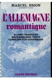 Allemagne Romantique - Tome 1 (L')