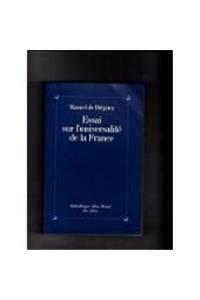 Essai Sur L'Universalite de La France