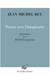 Penser Avec l'Imaginaire