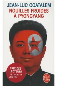 Nouilles Froides a Pyong Yang