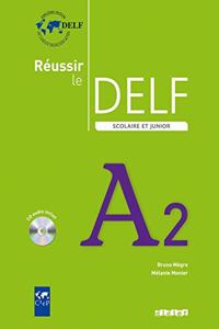 Reussir le DELF Scolaire et Junior