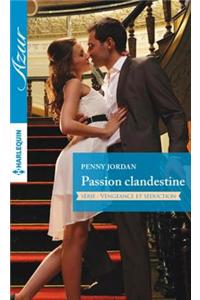 Passion Clandestine