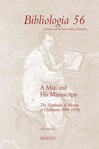 A Man and His Manuscripts