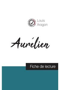 Aurélien de Louis Aragon (fiche de lecture et analyse complète de l'oeuvre)
