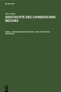 Der Konfuzianische Staat, 1. Der Aufstieg Zur Weltmacht