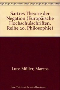 Sartres Theorie Der Negation