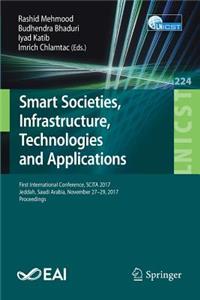 Smart Societies, Infrastructure, Technologies and Applications