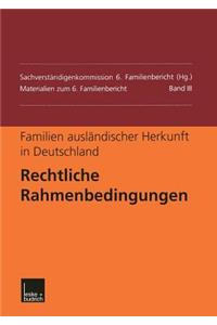 Familien Ausländischer Herkunft in Deutschland: Rechtliche Rahmenbedingungen