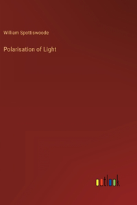 Polarisation of Light