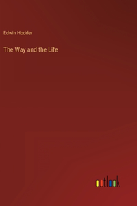 The Way and the Life