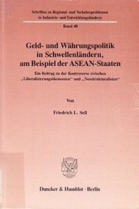 Geld- Und Wahrungspolitik in Schwellenlandern, Am Beispiel Der Asean-Staaten