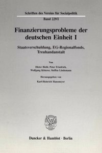 Finanzierungsprobleme Der Deutschen Einheit I