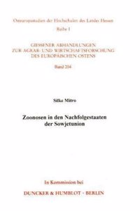 Zoonosen in Den Nachfolgestaaten Der Sowjetunion