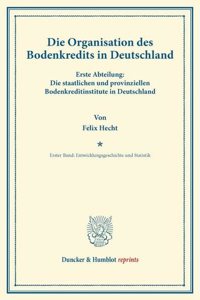 Die Organisation Des Bodenkredits in Deutschland