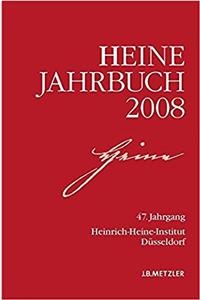 Heine-Jahrbuch 2008