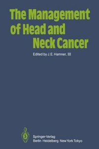 Management of Head and Neck Cancer