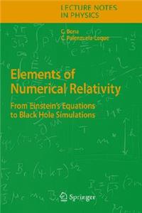 Elements of Numerical Relativity: From Einstein's Equations to Black Hole Simulations