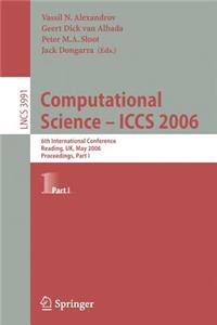 Computational Science - Iccs 2006: 6th International Conference, Reading, Uk, May 28-31, 2006, Proceedings, Part I