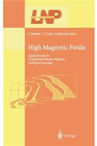 High Magnetic Fields