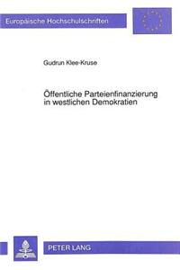 Oeffentliche Parteienfinanzierung in westlichen Demokratien