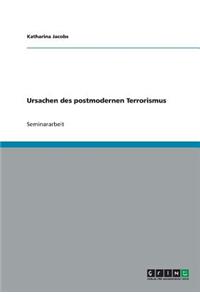 Ursachen des postmodernen Terrorismus