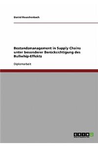 Bullwhip-Effekt. Bestandsmanagement in Supply Chains.