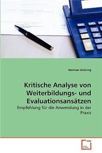 Kritische Analyse von Weiterbildungs- und Evaluationsansätzen