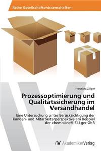 Prozessoptimierung Und Qualitatssicherung Im Versandhandel