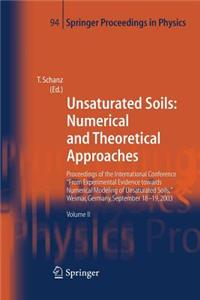 Unsaturated Soils: Numerical and Theoretical Approaches