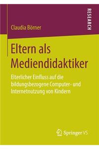 Eltern ALS Mediendidaktiker