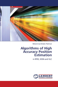 Algorithms of High Accuracy Position Estimation