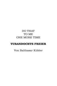 Turandochts Freier