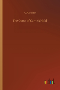 The Curse of Carne's Hold