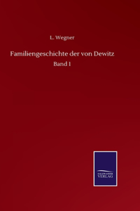 Familiengeschichte der von Dewitz