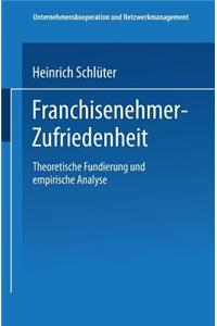 Franchisenehmer-Zufriedenheit