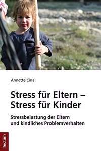 Stress Fur Eltern - Stress Fur Kinder