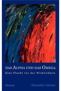 Das Alpha und das Omega