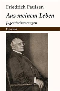 Aus Meinem Leben