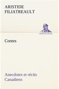 Contes, anecdotes et récits Canadiens.