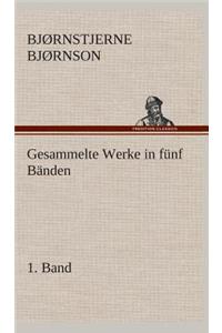 Gesammelte Werke in fünf Bänden - 1. Band