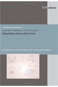 Negotiating Transcultural Lives