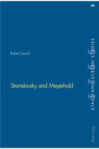 Stanislavsky and Meyerhold