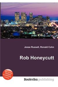 Rob Honeycutt