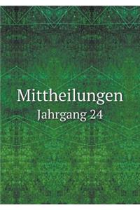 Mittheilungen Jahrgang 24