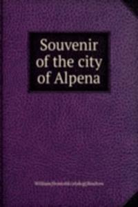 Souvenir of the city of Alpena