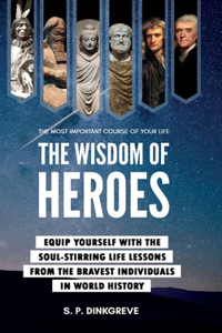 Wisdom of Heroes
