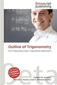 Outline of Trigonometry